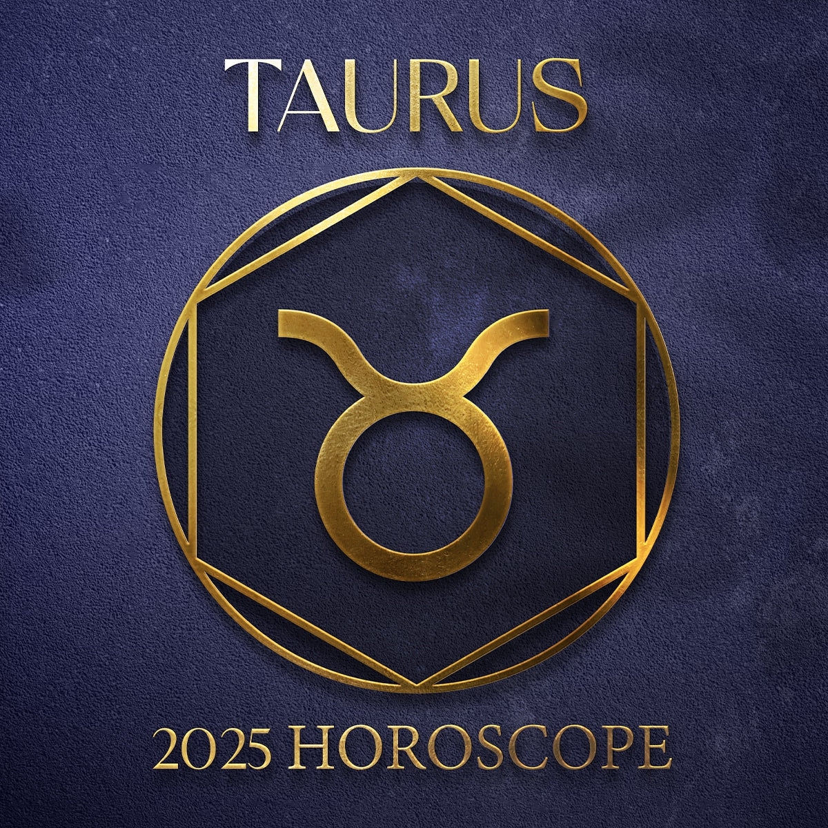 2025 Horoscope Taurus Cosmic Insights