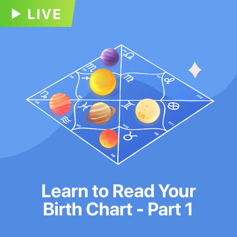 Learn to Read Your Birth Chart - Part 1