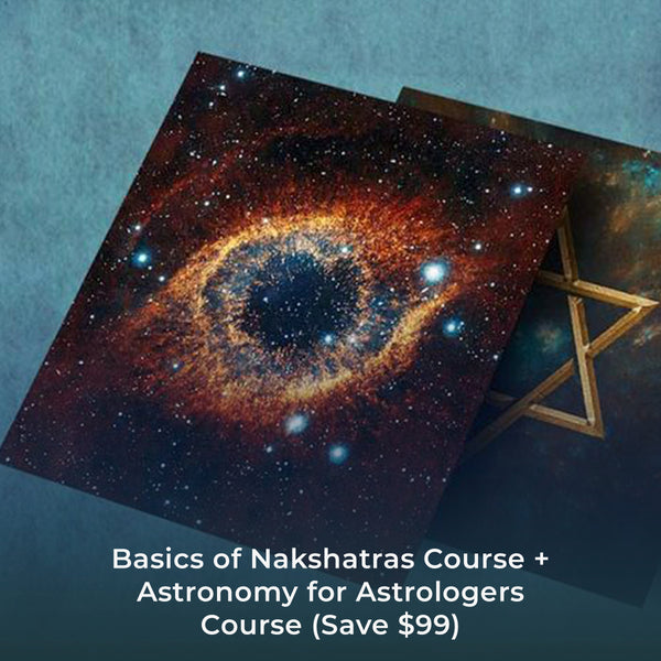 Basics of Nakshatras Course + Astronomy for Astrologers Course (Save $99)