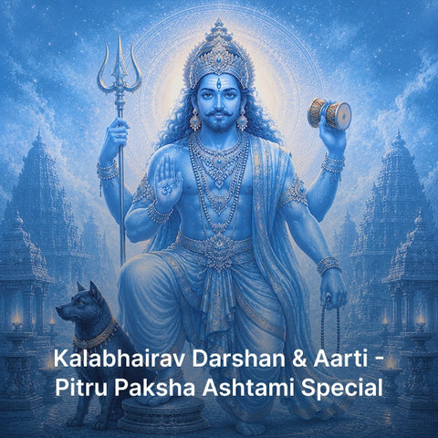 Kalabhairav Darshan & Aarti - Pitru Paksha Ashtami Special