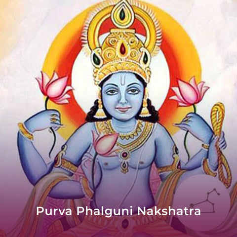 Purva Phalguni Nakshatra