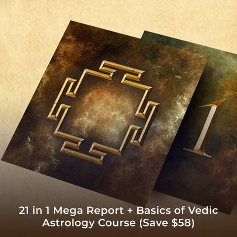 21 in 1 Mega Report + Basics of Vedic Astrology Course (Save $58)