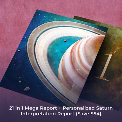 21 in 1 Mega Report + Personalized Saturn Interpretation Report (Save $54)